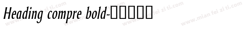Heading compre bold字体转换